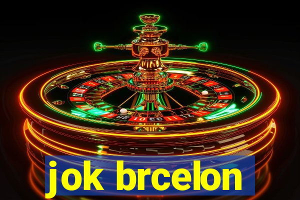 jok brcelon